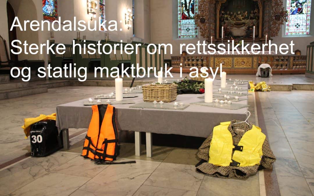 Sterke historier om rettssikkerhet og statlig maktbruk i asyl